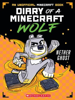 cover image of Diary of a Minecraft Wolf # 3 Nether Ghost ebook